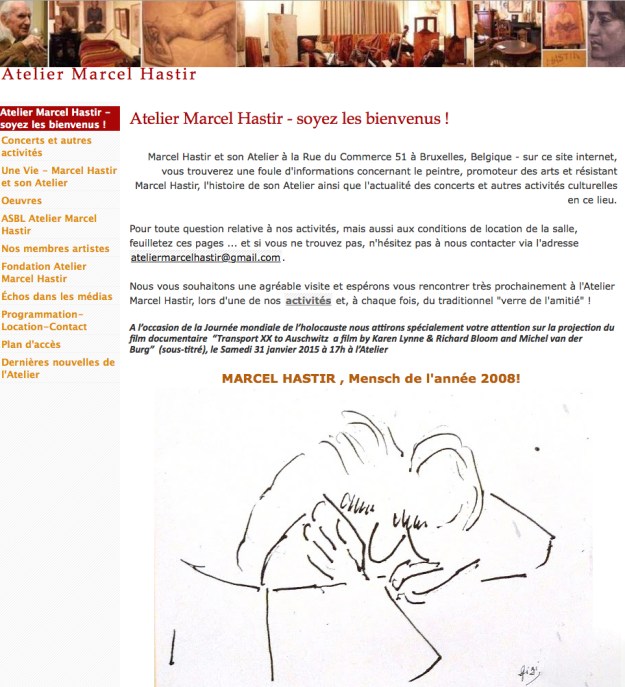 Special annoucement Atelier Marcel Hastir at the 70th anniversary of Auschwitz liberation : On the occasion of Holocaust Memorial Day the Atelier especially draws your attention to the screening of the documentary film "Transport XX to Auschwitz” - a film by Karen Lynne & Richard Bloom and Michel van der Burg" (subtitled) on Saturday January 31, 2015 at 17h in the Atelier Marcel Hastir at the Rue du Commerce 51 in Brussels, Belgium More information and film poster announcement at the l’Atelier site - https://sites.google.com/site/ateliermarcelhastir/ Annonce spéciale de l’Atelier : A l’occasion de la Journée mondiale de l’holocauste nous attirons spécialement votre attention sur la projection du film documentaire  “Transport XX to Auschwitz  a film by Karen Lynne & Richard Bloom and Michel van der Burg”  (sous-titré), le Samedi 31 janvier 2015 à 17h à l’Atelier à la Rue du Commerce 51 à Bruxelles, Belgique  - site  https://sites.google.com/site/ateliermarcelhastir/